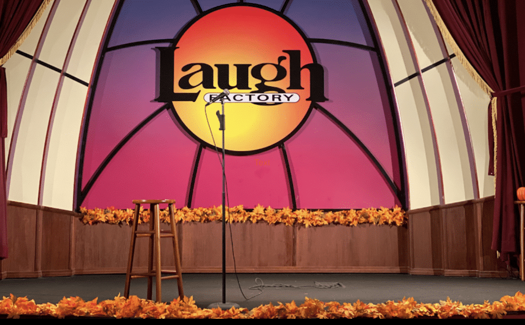 The Laugh Factory stage.